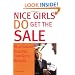Nice Girls DO Get The Sale: Relationship Building That Gets Results
