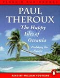 Happy Isles of Oceania : Paddling the Pacific