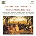 Classical Music : Elizabethan Serenade: The Best of British Light Music