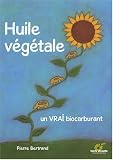 Huile V�g�tale, un vrai biocarburant