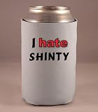 Custom Beverage Can Bottle Cover Coolie With I Hate Shinty Custom Beverage Can Bottle Cover Coolie With I Hate Shinty