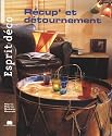 Récup' et détournement