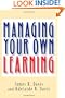 Managing Your Own Learning