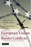 The European Union and Border Conflicts: The Power of Integration
and Association