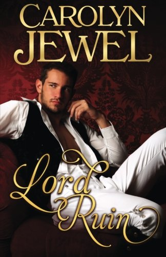 Lord Ruin (Sinclair Sisters Book 1)