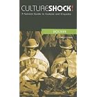 Culture Shock! Bolivia: A Survival Guide to Customs and Etiquette (Culture Shock! Guides) by Mark Cramer