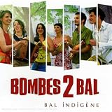 Revue Bombes 2 Bal  / Bal Indigène