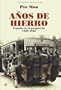 A�os de Hierro: Espa�a en la Posguerra 1939-1945