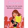 Le jour o� j'ai voulu devenir populaire de Meg Cabot