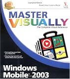 51Bl6QzpJML. SL160  Master Visually Windows Mobile 2003
