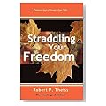 Straddling Your Freedom Cover image