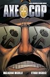 Axe Cop. Volume 3