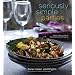 Seriously Simple Parties: Recipes, Menus & Advice for Effortless Entertaining