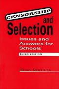Censorship and Selection: Issues and Answers for Schools