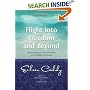 Flight into Freedom and Beyond: The Autobiography of the Co-Founder of the Findhorn Community