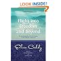 Flight into Freedom and Beyond: The Autobiography of the Co-Founder of the Findhorn Community