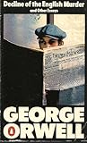 Decline of the English murder : and other essays