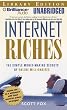 Internet Riches: The Simple Money-Making Secrets of Online Millionaires