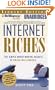 Internet Riches: The Simple Money-Making Secrets of Online Millionaires