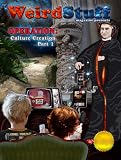 Weird Stuff (Operation: Culture Creation)