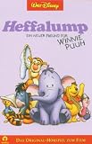 Heffalump, ein neuer Freund f&uuml;r Winnie Puuh. Cassette . Das Original-H&ouml;rspiel zum Film [Musikkassette]