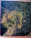 Decoded messages : the symbolic language of Chinese animal painting