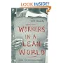 Workers in a Lean World: Unions in the International Economy (The Haymarket Series)