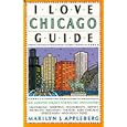 I Love Chicago Guide by  Marilyn J. Appleberg