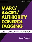 Buy : MARC/AACR2/Authority Control Tagging