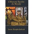 L'histoire secr�te du Monde