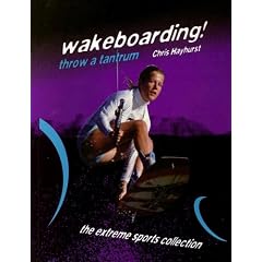 Wakeboarding! Throw a Tantrum
