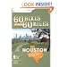 60 Hikes Within 60 Miles: Houston: Includes Huntsville, Galveston, and Beaumont