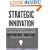 Strategic Innovation: Embedding Innovation as a Core Competency in Your Organization (Jossey Bass Business and Management Series)