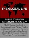 The Global Life (eBook) - The 21st Century Handbook of International Living, Privacy, Freedom and Prosperity in an Age of Terrorism, Government Intrusion, High Taxes, Identity Theft, Corporate Crime and Widespread Political Uncertainty