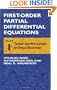 First-Order Partial Differential Equations, Volume 1: Theory and Applications of Single Equations