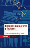 Historias De Lecturas Y Lectores/ Stories of Readings and Readers (Croma)