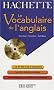 Le Vocabulaire de l'anglais (1C�d�rom)
