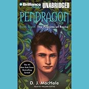 The Pilgrims of Rayne: Pendragon, Book 8 | D. J. MacHale
