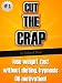 CUT THE CRAP - lose weight fast without dieting, hypnosis OR motivation! (weight loss books)