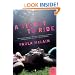 A Ticket to Ride: A Novel (P.S.)