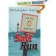 Salt Run: a novel by Chris Gallen