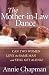 The Mother-in-Law Dance: Can Two Women Love the Same Man and Still Get Along?