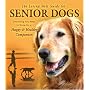 The Living Well Guide for Senior Dogs: Everything You Need to Know for a Happy & Healthy Companion