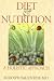 Diet and Nutrition: A Holistic Approach