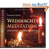 Weihnachtsmeditation - Anleitung mit Musikbegleitung