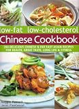 Low-Fat Low-Cholesterol Chinese Cookbook