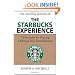 The Starbucks Experience: 5 Principles for Turning Ordinary Into Extraordinary