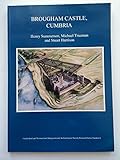 Brougham Castle, Cumbria : a survey and documentary history