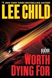 Worth Dying For: A Reacher Novel