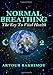 Normal Breathing: The Key to Vital Health (Buteyko Method)